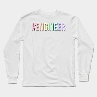 #engineer rainbow Long Sleeve T-Shirt